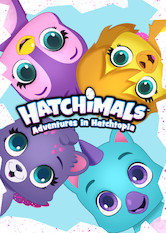 Netflix: Hatchimals | Adventures in Hatchtopia | <strong>Opis Netflix</strong><br> Te kochajÄ…ce zabawÄ™ istoty od razu po wykluciu wypeÅ‚niajÄ… swojÄ… krainÄ™ Å›miechem, przyjaÅºniÄ… i dobrymi pomysÅ‚ami. | Oglądaj serial dla dzieci na Netflix.com