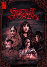 Netflix: Ghost Stories | <strong>Opis Netflix</strong><br> ReÅ¼yserzy nominowanych do Emmy „OpowieÅ›ci o poÅ¼Ä…daniu” (Zoya Akhtar, Anurag Kashyap, Dibakar Banerjee i Karan Johar) biorÄ… na warsztat horror. | Oglądaj film na Netflix.com
