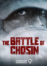 Netflix: American Experience: The Battle of Chosin | <strong>Opis Netflix</strong><br> Kilka miesięcy po rozpoczęciu wojny amerykańskie oddziały stacjonujące w Chosin Reservoir w Korei Północnej stają do krwawej zimowej bitwy, która zmieni bieg konfliktu. | Oglądaj film na Netflix.com