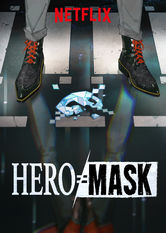 Netflix: HERO MASK | <strong>Opis Netflix</strong><br> Prokurator Sarah Sinclair i agent James Blood badajÄ… seriÄ™ tajemniczych zgonów. OdkrywajÄ… przy tym spisek dotyczÄ…cy niezwykÅ‚ych nowych biomasek. | Oglądaj serial na Netflix.com