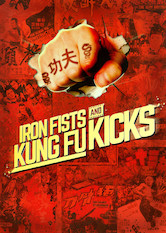 Netflix: Iron Fists and Kung-Fu Kicks | <strong>Opis Netflix</strong><br> Ten dokument Å›ledzi wpÅ‚yw kina sztuk walki z Hongkongu na póÅºniejsze produkcje filmowe, od dzieÅ‚ braci Shaw po wspóÅ‚czesne hollywoodzkie przeboje. | Oglądaj film na Netflix.com