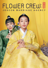 Kliknij by uszyskać więcej informacji | Netflix: Flower Crew: Joseon Marriage Agency | When a peasant suddenly becomes king and is unable to wed his first love, he turns to Joseon's top matchmakers to transform her into a noblewoman.