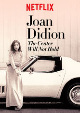 Kliknij by uszyskać więcej informacji | Netflix: Joan Didion: Wszystko w rozpadzie | Ikona dziennikarstwa, Joan Didion, opowiada o swojej karierze i osobistych przejÅ›ciach w kameralnym dokumencie, który wyreÅ¼yserowaÅ‚ jej bratanek, Griffin Dunne.