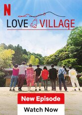 Kliknij by uszyskać więcej informacji | Netflix: Love Village | Single z różnych środowisk, którzy mają za sobą 35 urodziny, przenoszą się do domu na wsi, aby dać miłości jeszcze jedną szansę. Czy uda im się znaleźć drugą połówkę?