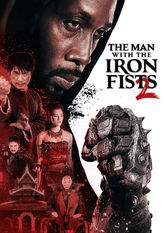 Kliknij by uzyskać więcej informacji | Netflix: The Man With the Iron Fists 2 / Człowiek o żelaznych pięściach 2 | W feudalnych Chinach wyleczony przez wieśniaków kowal kuje broń z żelaza, aby pokonać watażkę, który zmusza ich do pracy w kopalni srebra.