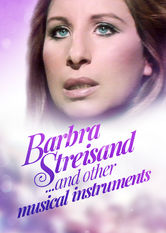 Netflix: Barbra Streisand... and Other Musical Instruments | <strong>Opis Netflix</strong><br> W tym nowatorskim programie, przy akompaniamencie egzotycznych instrumentów z róÅ¼nych stron Å›wiata, Barbra wystÄ…piÅ‚a miÄ™dzy innymi w duecie z Rayem Charlesem. | Oglądaj film na Netflix.com