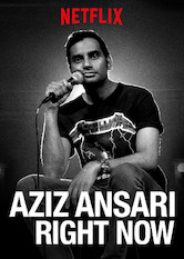 Netflix: Aziz Ansari: RIGHT NOW | <strong>Opis Netflix</strong><br> W specjalnym programie w reÅ¼yserii Spike’a Jonze’a Aziz Ansari dzieli siÄ™ przemyÅ›leniami i Å¼artami na temat politycznej poprawnoÅ›ci, rodziny i nastrojów spoÅ‚ecznych. | Oglądaj film na Netflix.com