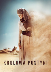 Kliknij by uszyskać więcej informacji | Netflix: KrÃ³lowa pustyni | Niekonwencjonalna dyplomatka Gertrude Bell porzuca wygodne Imperium Brytyjskie uÂ schyÅ‚ku XIX wieku, byÂ szukaÄ‡ przygÃ³d naÂ pustyniach Bliskiego Wschodu.