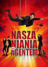 Kliknij by uszyskać więcej informacji | Netflix: Nasza niania jest agentem | OpiekujÄ…cy siÄ™ dzieÄ‡mi byÅ‚y agent wywiadu niespodziewanie musi wrÃ³ciÄ‡ doÂ dawnego zajÄ™cia, gdy jeden zÂ jego mÅ‚odych podopiecznych pobiera Å›ciÅ›le tajny plik.