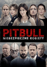 Netflix: Pitbull: Tough Women | <strong>Opis Netflix</strong><br> Drogi piÄ™ciu kobiet krzyÅ¼ujÄ… siÄ™, kiedy zostajÄ… one wciÄ…gniÄ™te do Å›wiata skorumpowanych policjant&oacute;w oraz bezlitosnych czÅ‚onk&oacute;w gangu motocyklowego i mafii paliwowej. | Oglądaj film na Netflix.com