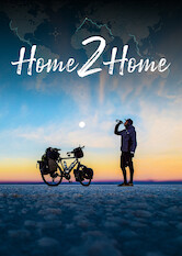 Kliknij by uszyskać więcej informacji | Netflix: Home2Home | In this documentary, a young man with a taste for adventure bikes 27,000 miles around the world and encounters people from all walks of life.
