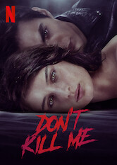 Kliknij by uszyskać więcej informacji | Netflix: Nie zabijaj mnie | Mirta umiera wraz zeÂ swoim chÅ‚opakiem zÂ powodu przedawkowania narkotykÃ³w. Wraca doÂ Å¼ycia sama, wÂ peÅ‚nym przemocy Å›wiecie, oÂ ktÃ³rego istnieniu nie miaÅ‚a pojÄ™cia.