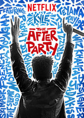 Kliknij by uszyskać więcej informacji | Netflix: The After Party | MÅ‚ody raper i jego najlepszy przyjaciel/manager majÄ… jednÄ… noc, aby zmazaÄ‡ wstyd i zrealizowaÄ‡ marzenia o rozpoczÄ™ciu hip-hopowej kariery.