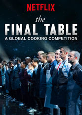 Netflix: The Final Table | <strong>Opis Netflix</strong><br> DruÅ¼yny elitarnych kucharzy próbujÄ… zadowoliÄ‡ podniebienia caÅ‚ej plejady najbardziej wymagajÄ…cych jurorów, serwujÄ…c specjaÅ‚y pochodzÄ…ce z dziewiÄ™ciu krajów. | Oglądaj serial na Netflix.com