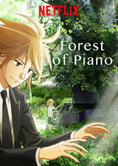 Netflix: Forest of Piano | <strong>Opis Netflix</strong><br> DorastajÄ…cy Kai grywa na starym, porzuconym w lesie pianinie. Ojciec Shuheia jest znanym pianistÄ…. Przypadkowe spotkanie odmienia ich Å¼ycie i muzykÄ™. | Oglądaj serial na Netflix.com