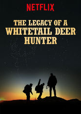 Netflix: The Legacy of a Whitetail Deer Hunter | <strong>Opis Netflix</strong><br> Gwiazda nagraÅ„ myÅ›liwskich próbuje zbliÅ¼yÄ‡ siÄ™ do swojego dwunastoletniego syna podczas wyprawy w dzicz. KÅ‚opot w tym, Å¼e rodzinnych wiÄ™zi nie da siÄ™ utworzyÄ‡ siÅ‚Ä…. | Oglądaj film na Netflix.com