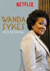 Netflix: Wanda Sykes: Not Normal | <strong>Opis Netflix</strong><br> W swoim szalonym i bezkompromisowym stand-upie Wanda Sykes mówi o polityce, reality TV i rasizmie oraz zdradza sekret, który zabraÅ‚aby ze sobÄ… do grobu. | Oglądaj film na Netflix.com