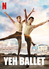 Kliknij by uszyskać więcej informacji | Netflix: Yeh Ballet | Ekscentryczny baletmistrz odkrywa dwóch utalentowanych, ale biednych, tancerzy z Mumbaju. Aby zrealizowaÄ‡ swoje marzenia, muszÄ… stawiÄ‡ czoÅ‚a dewocji i dezaprobacie.