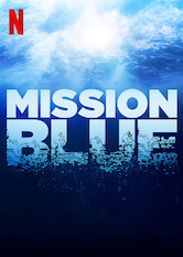 Kliknij by uszyskać więcej informacji | Netflix: Mission Blue | Dokument Å›ledzi losy oceanograf Sylvii Earle iÂ jej misji majÄ…cej naÂ celu ocalenie oceanÃ³w przed zagroÅ¼eniami, jak nadmierne poÅ‚owy iÂ toksyczne odpady.