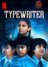 Netflix: Typewriter | <strong>Opis Netflix</strong><br> Tr&oacute;jka mÅ‚odych przyjaci&oacute;Å‚ poszukuje duch&oacute;w w&nbsp;starej willi w&nbsp;Goa, ale kiedy wprowadza siÄ™ do&nbsp;niej nowa rodzina, przeszÅ‚oÅ›Ä‡ domu przypomina o&nbsp;sobie w&nbsp;przeraÅ¼ajÄ…cy spos&oacute;b. | Oglądaj serial na Netflix.com