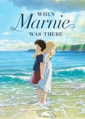 Netflix: When Marnie Was There | <strong>Opis Netflix</strong><br> Chorowita Anna spÄ™dza lato wÂ sennym nadmorskim miasteczku. ZaprzyjaÅºnia siÄ™ zÂ dziewczynÄ… mieszkajÄ…cÄ… wÂ opuszczonej willi, ale czy ich przyjaÅºÅ„ jest autentyczna? | Oglądaj film na Netflix.com