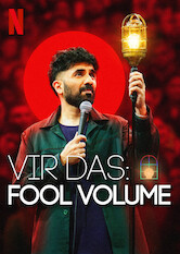 Kliknij by uszyskać więcej informacji | Netflix: Vir Das: Fool Volume | Policja, złe oko i utrata głosu w najmniej odpowiedniej chwili. Komik Vir Das wyjaśnia, jak zdolność odkrywania humoru w każdej sytuacji pozwala mu uszczęśliwiać innych.