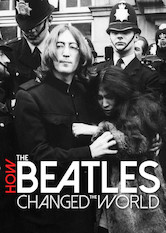 Kliknij by uszyskać więcej informacji | Netflix: How the Beatles Changed the World | Wywiady iÂ rzadko pokazywane nagrania archiwalne ukazujÄ… wpÅ‚yw, jaki Beatlesi wywarli naÂ muzykÄ™ iÂ kulturÄ™ naÂ caÅ‚ym Å›wiecie.