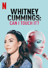 Netflix: Whitney Cummings: Can I Touch It? | <strong>Opis Netflix</strong><br> Whitney Cummings wraca do rodzinnego Waszyngtonu z czwartym stand-upem. Tym razem poznÄ™ca siÄ™ trochÄ™ miÄ™dzy innymi nad technologiÄ… i wspóÅ‚czesnym feminizmem. | Oglądaj film na Netflix.com