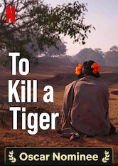 Kliknij by uszyskać więcej informacji | Netflix: Zabić tygrysa | Skromny rolnik, którego córka pada ofiarą koszmarnej zbrodni, zaczyna walkę o sprawiedliwość i rzuca wyzwanie głęboko zakorzenionej w jego wsi nietolerancji.