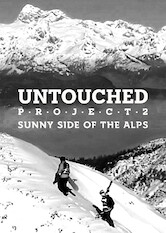 Kliknij by uszyskać więcej informacji | Netflix: Untouched Project 2: Sunny Side of the Alps | Dokument oÂ nowym pokoleniu miÅ‚oÅ›nikÃ³w oÅ›nieÅ¼onych stokÃ³w, ktÃ³rzy wÂ odwaÅ¼ny iÂ nowatorski sposÃ³b podchodzÄ… doÂ jazdy naÂ nartach iÂ snowboardzie.
