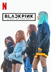 Kliknij by uszyskać więcej informacji | Netflix: BLACKPINK: Light Up the Sky | CzÅ‚onkinie niezwykle popularnego koreaÅ„skiego zespoÅ‚u BLACKPINK opowiadajÄ… oÂ sobie iÂ oÂ trudnoÅ›ciach, ktÃ³rymi byÅ‚a usiana ich droga doÂ sÅ‚awy.