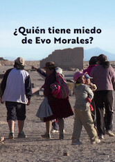 Kliknij by uszyskać więcej informacji | Netflix: Â¿QuiÃ©n tiene miedo de Evo Morales? | Dokument prezentuje karierÄ™ politycznÄ… Evo Moralesa, pierwszego rdzennego prezydenta Boliwii â€“ od dojÅ›cia doÂ wÅ‚adzy poÂ przemianÄ™ wÂ kontrowersyjnego przywÃ³dcÄ™.