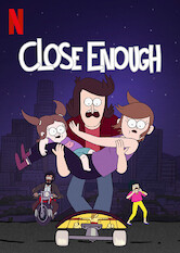 Kliknij by uzyskać więcej informacji | Netflix: Close Enough / Close Enough | Serial animowany dla dorosłych, w którym małżeństwo imprezowych 20-latków próbuje zachować luz i spokój, gdy licznik przekracza 30 i rodzi im się dziecko.