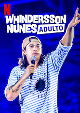 Kliknij by uszyskać więcej informacji | Netflix: Whindersson Nunes: Dorosły | Brazylijska gwiazda YouTube’a Whindersson Nunes powraca do swoich skromnych początków i prezentuje nam zabawne historie oraz nietypowe piosenki.