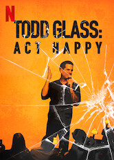 Kliknij by uszyskać więcej informacji | Netflix: Todd Glass: Act Happy | Spróbuj nadążyć za maszynowo serwowanymi żartami Todda Glassa, który potrafi błyskawicznie przejść od swojego ataku serca do instrukcji jedzenia Kit Katów.