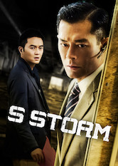 Kliknij by uszyskać więcej informacji | Netflix: S Storm | Anti-corruption investigator William Luk must join forces with detective Lau Po-keung to bring down a crime syndicate involved in sports betting.