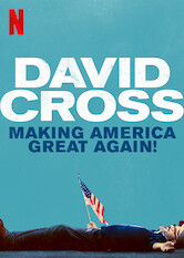 Kliknij by uszyskać więcej informacji | Netflix: David Cross: Making America Great Again! | Podczas prowokacyjnego wystÄ™pu wÂ Paramount Theatre wÂ Austin wÂ Teksasie Cross wyÅ›miewa Donalda Trumpa, religijne tabu iÂ amerykaÅ„skÄ… dumÄ™.