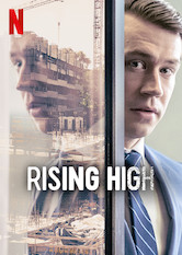 Netflix: Rising High | <strong>Opis Netflix</strong><br> Zrobi wszystko, aby się wzbogacić. Razem z drobnym złodziejaszkiem bierze na cel berliński rynek nieruchomości. Niestety nie wszystko idzie zgodnie z planem. | Oglądaj film na Netflix.com