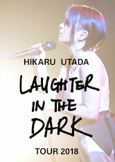 Kliknij by uszyskać więcej informacji | Netflix: Hikaru Utada: Laughter in the Dark Tour 2018 | Z okazji 20-lecia dziaÅ‚alnoÅ›ci scenicznej Hikaru Utada wychodzi naÂ scenÄ™ wÂ Makuhari Messe, dajÄ…c finaÅ‚owy koncert wÂ ramach trasy Laughter in the Dark Tour.