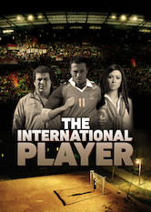 Kliknij by uszyskać więcej informacji | Netflix: The International Player | A footballer for a local club aspires to join the big leagues then gets his shot at going pro, fueling his team's rise to victory.