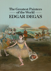 Kliknij by uszyskać więcej informacji | Netflix: The Greatest Painters of the World: Edgar Degas | Edgar Degas, jeden zÂ najwybitniejszych artystÃ³w epoki, zyskaÅ‚ sÅ‚awÄ™, usiÅ‚ujÄ…c pochwyciÄ‡ ruch iÂ nowoczesny styl Å¼ycia wÂ swych obrazach, szkicach iÂ rzeÅºbach.