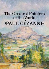Kliknij by uszyskać więcej informacji | Netflix: The Greatest Painters of the World: Paul CÃ©zanne | Poznaj Å¼ycie iÂ pracÄ™ malarza, ktÃ³rego twÃ³rczoÅ›Ä‡ stanowi pomost pomiÄ™dzy impresjonizmem iÂ kubizmem.