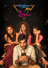 Kliknij by uszyskać więcej informacji | Netflix: Krishna and His Leela | Torn between his past and present girlfriends, a confused bachelorâ€™s indecisiveness spins a web of lies and cheating as he struggles to commit.