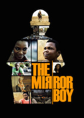 Kliknij by uszyskać więcej informacji | Netflix: The Mirror Boy | A young boy is taken to his mother's birth home in Africa, where a mystical adventure in an ominous forest turns into a journey of self-discovery.