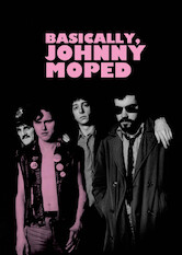 Kliknij by uszyskać więcej informacji | Netflix: Basically, Johnny Moped | NiedoszÅ‚a legenda punka Paul Halford (Johnny Moped) wÂ koÅ„cu trafia naÂ afisze dziÄ™ki dokumentowi poÅ›wiÄ™conemu najlepszym chwilom jego zespoÅ‚u wÂ szalonych latach 70.