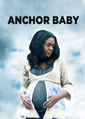 Kliknij by uszyskać więcej informacji | Netflix: Anchor Baby | A Nigerian couple living in the U.S. face agonizing fallout when they defy deportation orders with the hopes of giving their unborn child citizenship.