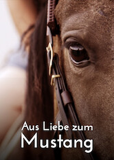 Kliknij by uszyskać więcej informacji | Netflix: Z miÅ‚oÅ›ci doÂ mustangÃ³w | Three trainers help acclimate mustangs to their new life in Europe as part of an effort to shed light on the plight of this mighty American horse.