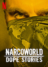 Netflix: Narcoworld: Dope Stories | <strong>Opis Netflix</strong><br> Zobacz, jak przemytnicy narkotyków i policjanci próbujÄ… przechytrzyÄ‡ siebie nawzajem w roÅ¼nych regionach Å›wiata. | Oglądaj serial na Netflix.com