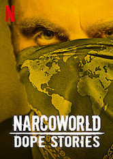 Netflix: Narcoworld: Dope Stories | <strong>Opis Netflix</strong><br> Zobacz, jak przemytnicy narkotyk&oacute;w i&nbsp;policjanci pr&oacute;bujÄ… przechytrzyÄ‡ siebie nawzajem w&nbsp;roÅ¼nych regionach Å›wiata. | Oglądaj serial na Netflix.com