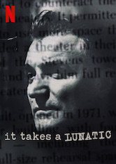 Netflix: It Takes a Lunatic | <strong>Opis Netflix</strong><br> Ten portret kontrowersyjnego i innowacyjnego artysty przedstawia niezwykÅ‚e Å¼ycie ukochanego nauczyciela aktorstwa i producenta teatralnego, Wynna Handmana. | Oglądaj film na Netflix.com